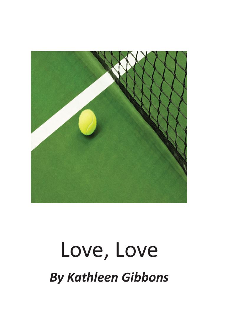 BOOK: Love, Love By Kathleen Gibbons - Green Cover